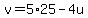 v=5%2A25-4u