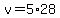 v=5%2A28