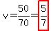 v=50%2F70=highlight%285%2F7%29