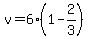 v=6%281-2%2F3%29