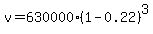 v=630000%281-0.22%29%5E3