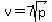 v=7sqrt%28p%29