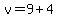 v=9%2B4