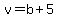 v=b%2B5