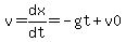 v=dx%2Fdt=-gt%2Bv0