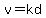 v=kd