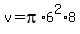 v=pi%2A6%5E2%2A8