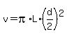 v=pi%2AL%2A%28d%2F2%29%5E2
