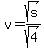 v=sqrt%28s%29%2Fsqrt%284%29