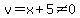v=x%2B5%3C%3E0