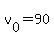 v%5B0%5D+=+90