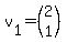 v%5B1%5D=%28matrix%282%2C1%2C2%2C1%29%29