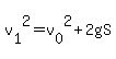 v%5B1%5D%5E2=v%5B0%5D%5E2%2B2gS