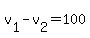 v%5B1%5D+-+v%5B2%5D+=+100+