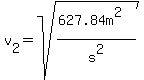 v%5B2%5D=sqrt%28%28627.84m%5E2%29%2Fs%5E2%29