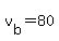 v%5Bb%5D+=+80