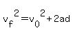 v%5Bf%5D%5E2=v%5B0%5D%5E2%2B2ad
