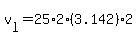 v%5Bl%5D+=+25%2A2%283.142%29%2A2