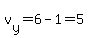 v%5By%5D=6-1=5