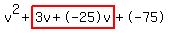 v%5E2%2Bhighlight%283v%2B-25v%29%2B-75