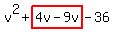 v%5E2%2Bhighlight%284v-9v%29-36