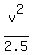 v%5E2%2F2.5