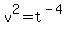 v%5E2=t%5E%28-4%29