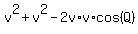v%5E2+%2B+v%5E2+-+2v%2Av%2Acos%28Q%29