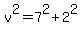 v%5E2+=+7%5E2+%2B+2%5E2%29