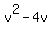 v%5E2+-+4v