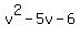 v%5E2-5v-6
