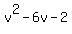 v%5E2-6v-2