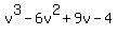 v%5E3+-+6v%5E2+%2B+9v+-+4