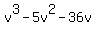 v%5E3-5v%5E2-36v