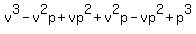 v%5E3-v%5E2p%2Bvp%5E2%2Bv%5E2p-vp%5E2%2Bp%5E3