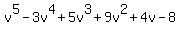 v%5E5-3v%5E4%2B5v%5E3%2B9v%5E2%2B4v-8