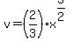 v+=+%282%2F3%29x%5E%283%2F2%29