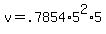v+=+.7854%2A5%5E2%2A5