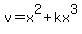 v+=+x%5E2+%2B+kx%5E3
