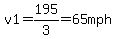 v1+=+195%2F3+=+65+mph