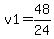 v1+=+48%2F24+