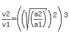 v2%2Fv1+=+%28%28sqrt%28%28a2%2Fa1%29%29%29%5E2%29%5E3
