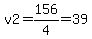 v2=156%2F4=39