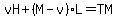 vH%2B%28M-v%29L=TM