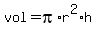 vol+=+pi%2Ar%5E2%2Ah