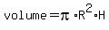 volume=pi%2AR%5E2%2AH