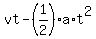 vt+-+%281%2F2%29a%2At%5E2%29