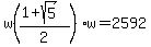 w%28%281%2Bsqrt%285%29%29%2F2%29w=2592