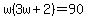 w%283w%2B2%29=90