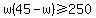 w%2845-w%29%3E=250